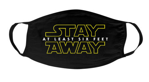 Star Wars Face Mask Stay Away Mask Face Cover