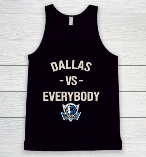 Dallas Mavericks Vs Everybody Tank Top