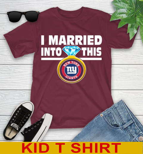 New York Giants NFL Football I Married Into This My Team Sports Youth T-Shirt 5