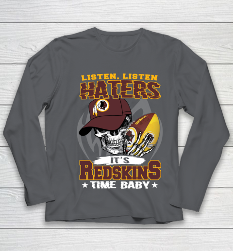 Listen Haters It is REDSKINS Time Baby NFL Youth Long Sleeve 6
