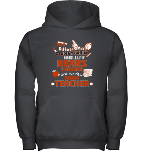 Chicago Bears NFL I'm A Difference Making Student Caring Football Loving Kinda Teacher Youth Hoodie