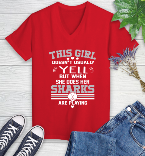 San Jose Sharks NHL Hockey I Yell When My Team Is Playing Women's V-Neck T-Shirt 11