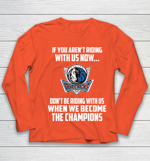 NBA Dallas Mavericks Basketball We Become The Champions Youth Long Sleeve 3