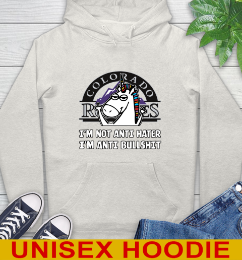 Colorado Rockies MLB Baseball Unicorn I'm Not Anti Hater I'm Anti Bullshit Hoodie 12