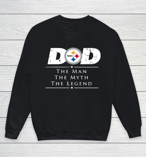 Pittsburgh Steelers NFL Football Dad The Man The Myth The Legend Youth Sweatshirt Tee For Sports