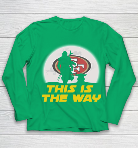 San Francisco 49ers NFL Football Star Wars Yoda And Mandalorian This Is The Way Youth Long Sleeve 4