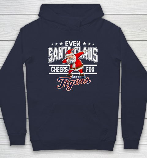 Detroit Tigers Even Santa Claus Cheers For Christmas MLB Hoodie 2
