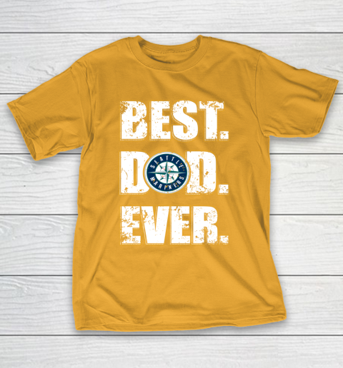 MLB Seattle Mariners Baseball Best Dad Ever Family Shirt T-Shirt 2