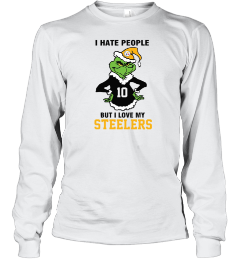 I Hate People But I Love My Steelers Pittsburgh Steelers NFL Teams Long Sleeve T-Shirt