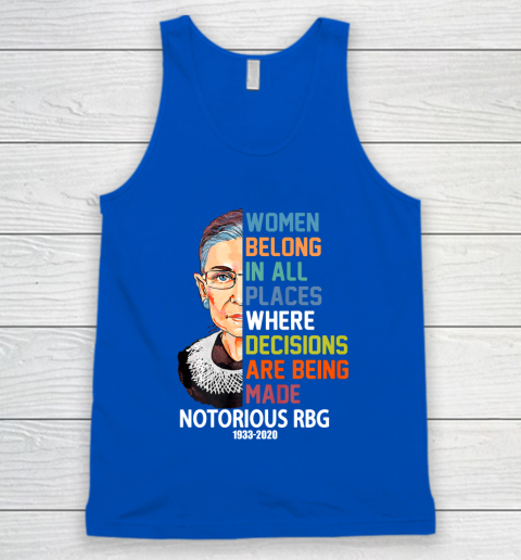 Notorious RBG 1933  2020 Women Belong In All Places Ruth Bader Ginsburg Tank Top 4