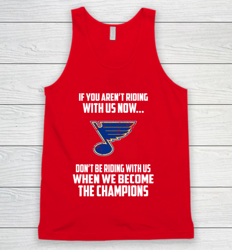 NHL St.Louis Blues Hockey We Become The Champions Tank Top 5