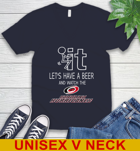 Carolina Hurricanes Hockey NHL Let's Have A Beer And Watch Your Team Sports V-Neck T-Shirt 2