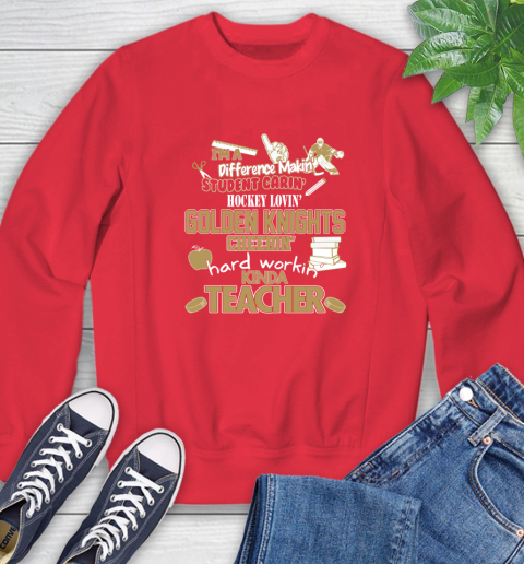 Vegas Golden Knights NHL I'm A Difference Making Student Caring Hockey Loving Kinda Teacher Sweatshirt 10