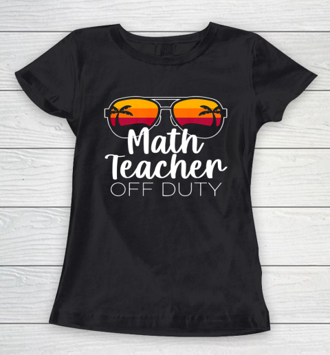 Math Teacher Off Duty Sunglasses Beach Sunset Women's T-Shirt