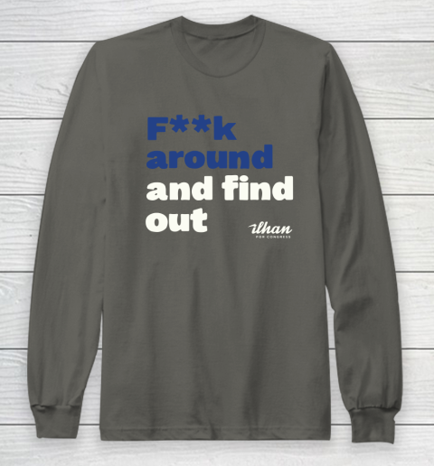 Ilhan Omar Shirt Fuck Around And Find Out Long Sleeve T-Shirt 5