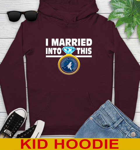 Minnesota Timberwolves NBA Basketball I Married Into This My Team Sports Youth Hoodie 7