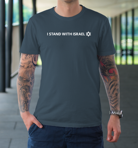 I Stand With Israel  Israeli Flag Jewish Star Of David T-Shirt 4