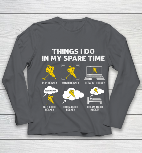 Things I Do In My Spare Time Hockey Ice Hockey Player Gift Youth Long Sleeve 6