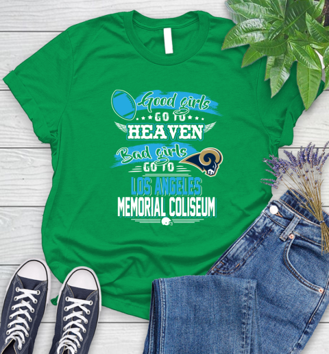 Los Angeles Rams NFL Bad Girls Go To Los Angeles Memorial Coliseum Shirt Women's T-Shirt 9