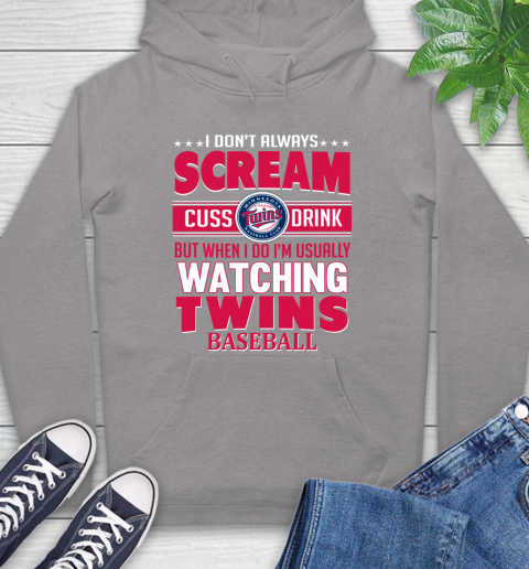 Minnesota Twins MLB I Scream Cuss Drink When I'm Watching My Team Hoodie 6