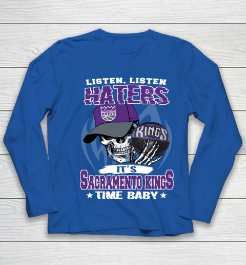 Listen Haters It is KINGS Time Baby NBA Youth Long Sleeve 7