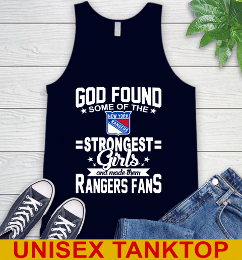 New York Rangers NHL Football God Found Some Of The Strongest Girls Adoring Fans Tank Top 2