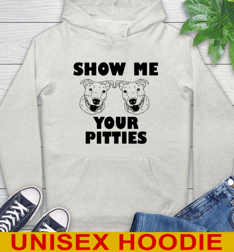Show me your pitties dog tshirt 23