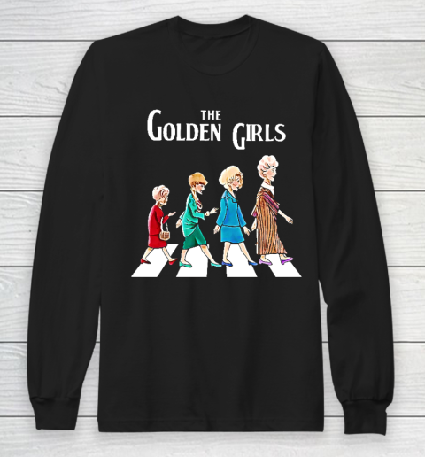 Golden Girls Tshirt fan art vintage retro The Golden Girls Rose Dorothy Blanche Long Sleeve T-Shirt