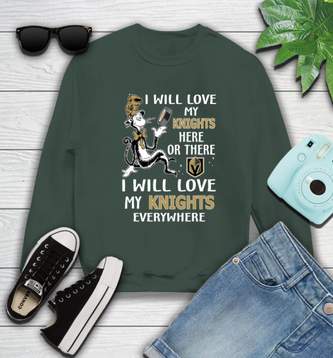 NHL Hockey Vegas Golden Knights I Will Love My Knights Leafs Everywhere Dr Seuss Shirt Sweatshirt 12