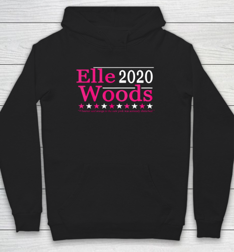Elle 2020 Woods Whoever Said Orange is The New Pink Hoodie