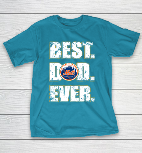 MLB New York Mets Baseball Best Dad Ever Family Shirt T-Shirt 17