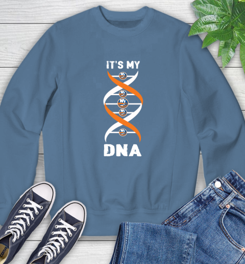 New York Islanders NHL Hockey It's My DNA Sports Sweatshirt 8