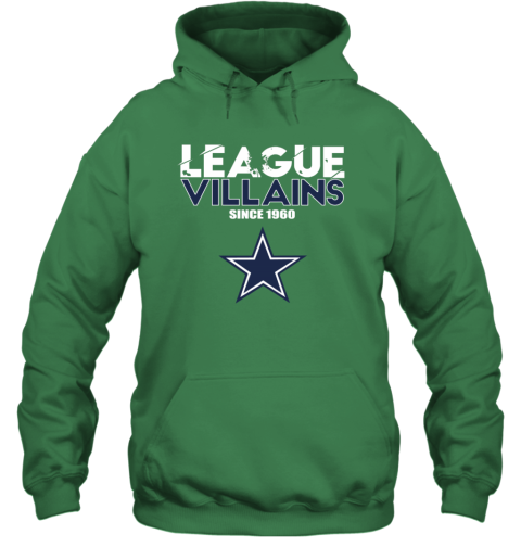 NFL League Villains Since 1960 Dallas Cowboys Hoodie - Rookbrand