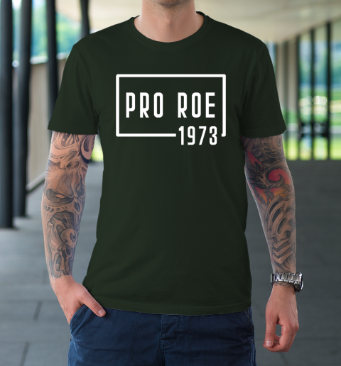 Pro Roe 1973 T-Shirt 3