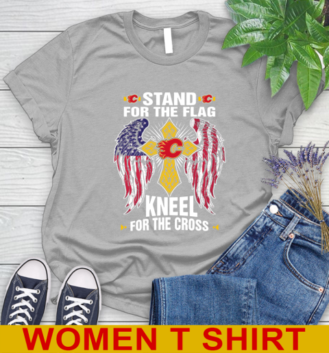NHL Hockey Calgary Flames Stand For Flag Kneel For The Cross Shirt Women's T-Shirt 5