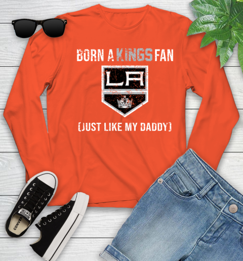 NHL Los Angeles Kings Hockey Loyal Fan Just Like My Daddy Shirt Youth Long Sleeve 3