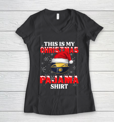 Indiana Pacers This Is My Christmas Pajama Shirt NBA Women's V-Neck T-Shirt 6