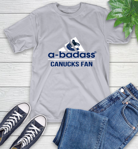 NHL A Badass Vancouver Canucks Fan Adidas Hockey Sports T-Shirt 6