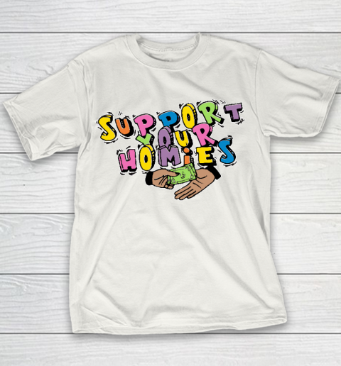 Support Your Homies Youth T-Shirt