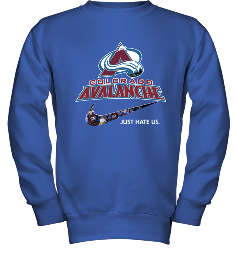 NHL Team Colorado Avalanche X Nike Just Hate Us Hockey Sweatshirt 