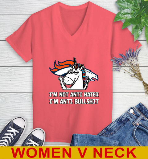 Denver Broncos NFL Football Unicorn I'm Not Anti Hater I'm Anti Bullshit Women's V-Neck T-Shirt 7