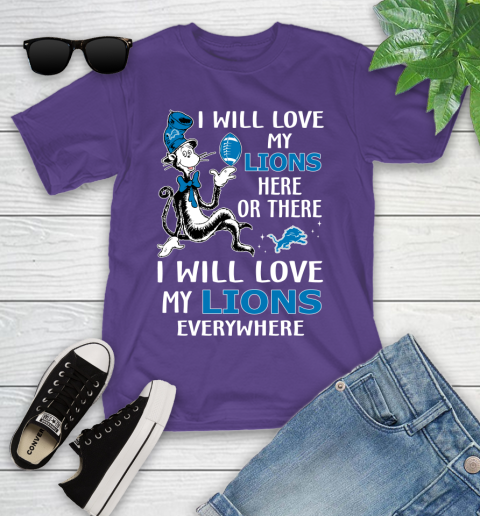 NFL Football Detroit Lions I Will Love My Lions Everywhere Dr Seuss Shirt Youth T-Shirt 3