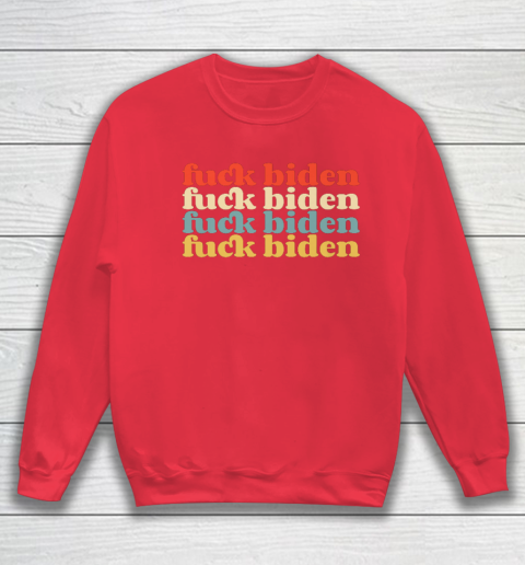 Vintage Fuck Biden Anti Biden Tee Top Womens Mens Premium Sweatshirt 7