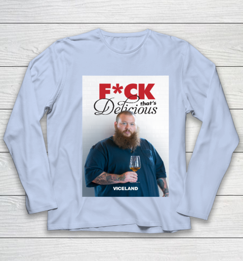 Fuck That's Delicious Shirt Youth Long Sleeve 5