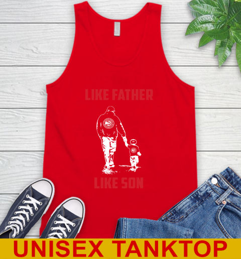 Atlanta Hawks NBA Basketball Like Father Like Son Sports Tank Top 5