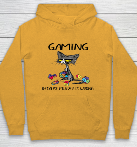 Gaming Because Murder Is Wrong Funny Cats Lovers Gamer Hoodie 2