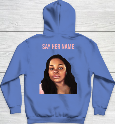 Arrest the cops who killed Breonna Taylor- Say Her Name Hoodie 14