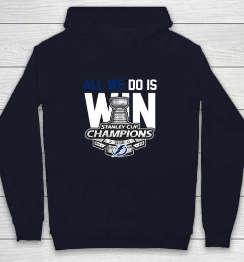 Tampa Bay Lightning Stanley Cup Champions All We Do Is Win Youth Hoodie 2