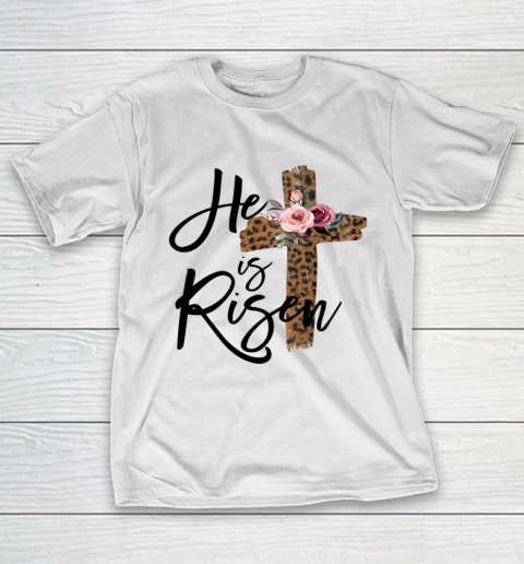Womens Easter Gift for Christian Teen Girls Mom He is Risen Leopard T-Shirt