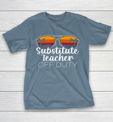 Substitute Teacher of the Deaf Off Duty Sunglasses Sunset T-Shirt 6